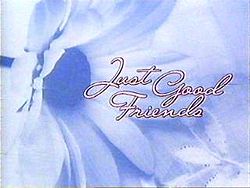 Just Good Friends (1983-1986)