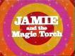 80s Cartoons- Jamie and the Magic Torch