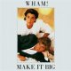 Classic 80s albums- Make It Big (1984)